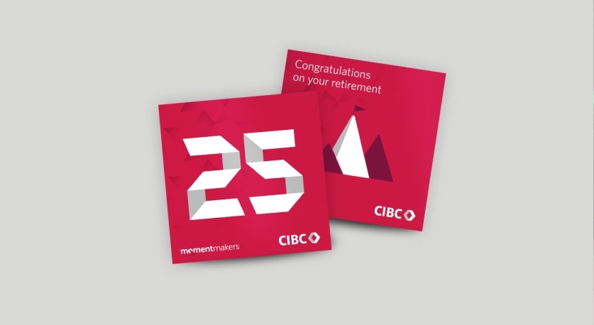 Two cards with the CIBC and MomentMaker logos. First card reads “25”, second card reads, "Congratulations on your retirement". 